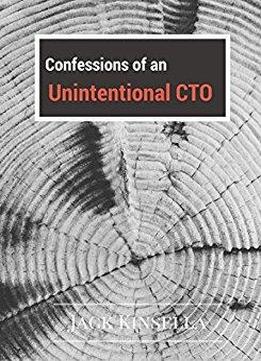 Confessions Of An Unintentional Cto: Lessons In Growing A Web App