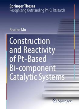 Construction And Reactivity Of Pt-based Bi-component Catalytic Systems