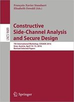Constructive Side-Channel Analysis And Secure Design: 7th International Workshop