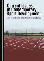 Current Issues In Contemporary Sport Development