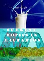 Current Topics In Lactation Ed. By Isabel Gigli