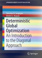 Deterministic Global Optimization: An Introduction To The Diagonal Approach