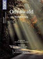 Dumont Bildatlas Odenwald, Heidelberg: Mehr Als Wald Und Wiesen, Auflage: 2