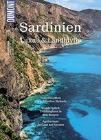 Dumont Bildatlas Sardinien: Luxus & Landidylle, Auflage: 2