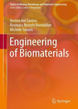Engineering Of Biomaterials