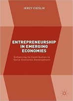 Entrepreneurship In Emerging Economies