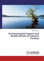 Environmental Impact And Health Effects Of Cement Factory