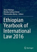 Ethiopian Yearbook Of International Law 2016