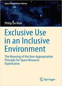 Exclusive Use In An Inclusive Environment