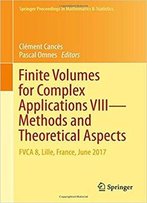 Finite Volumes For Complex Applications Viii - Methods And Theoretical Aspects