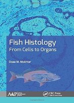 Fish Histology: From Cells To Organs