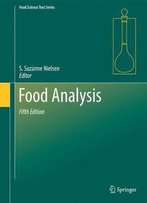 Food Analysis (Food Science Text Series), 5th Edition