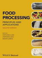 Food Processing: Principles And Applications, 2 Edition