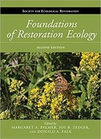 Foundations Of Restoration Ecology, 2 Edition