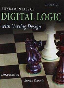 Fundamentals Of Digital Logic With Verilog Design 3rd