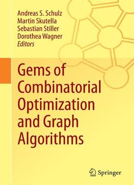 Gems Of Combinatorial Optimization And Graph Algorithms