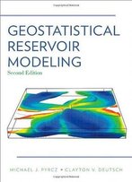 Geostatistical Reservoir Modeling, 2 Edition