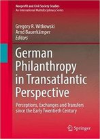 German Philanthropy In Transatlantic Perspective