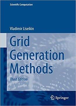 Grid Generation Methods, 3rd Edition