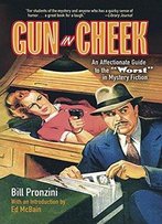 Gun In Cheek: An Affectionate Guide To The Worst In Mystery Fiction