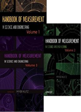 Handbook Of Measurement In Science And Engineering 3 Volume Set. Ed. By Myer Kutz