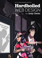 Hardboiled Web Design, Fifth Anniversary Edition