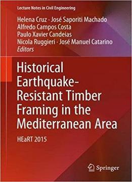 Historical Earthquake-resistant Timber Framing In The Mediterranean Area: Heart 2015