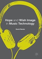 Hope And Wish Image In Music Technology