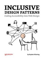 Inclusive Design Patterns - Coding Accessibility Into Web Design