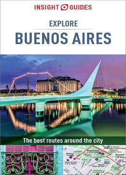 Insight Guides Explore Buenos Aires (insight Explore Guides)
