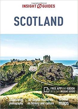Insight Guides Scotland, 7 Edition (insight Guides)