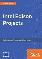 Intel Edison Projects