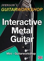 Interactive Metal Guitar: Mini Guitar Workshop
