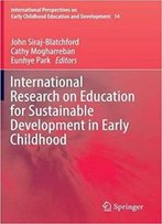 International Research On Education For Sustainable Development In Early Childhood