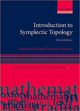 Introduction To Symplectic Topology, 3rd Edition