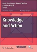 Knowledge And Action