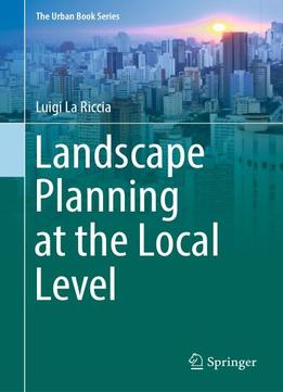Landscape Planning At The Local Level