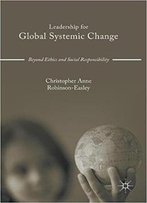Leadership For Global Systemic Change