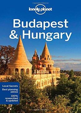 Lonely Planet Budapest & Hungary (travel Guide)