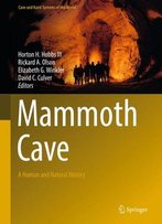 Mammoth Cave: A Human And Natural History