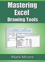 Mastering Excel: Drawing Tools