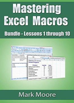 Mastering Excel Macros Bundle: Lessons 1 - 10
