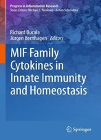 Mif Family Cytokines In Innate Immunity And Homeostasis