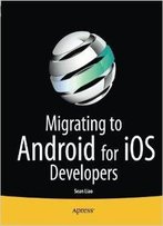Migrating To Android For Ios Developers