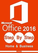 Ms Office 2016 Step-By-Step: Home & Business