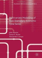 Multivariate Modelling Of Non-Stationary Economic Time Series (Palgrave Texts In Econometrics)