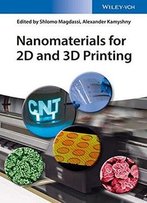 Nanomaterials For 2d And 3d Printing