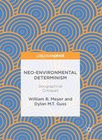 Neo-Environmental Determinism: Geographical Critiques