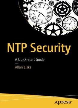 Ntp Security: A Quick-start Guide