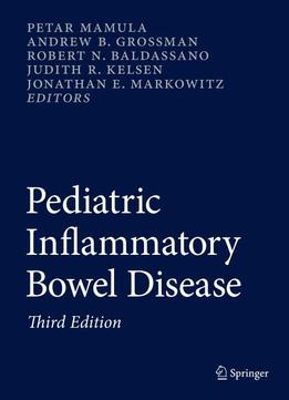 Pediatric Inflammatory Bowel Disease, Third Edition